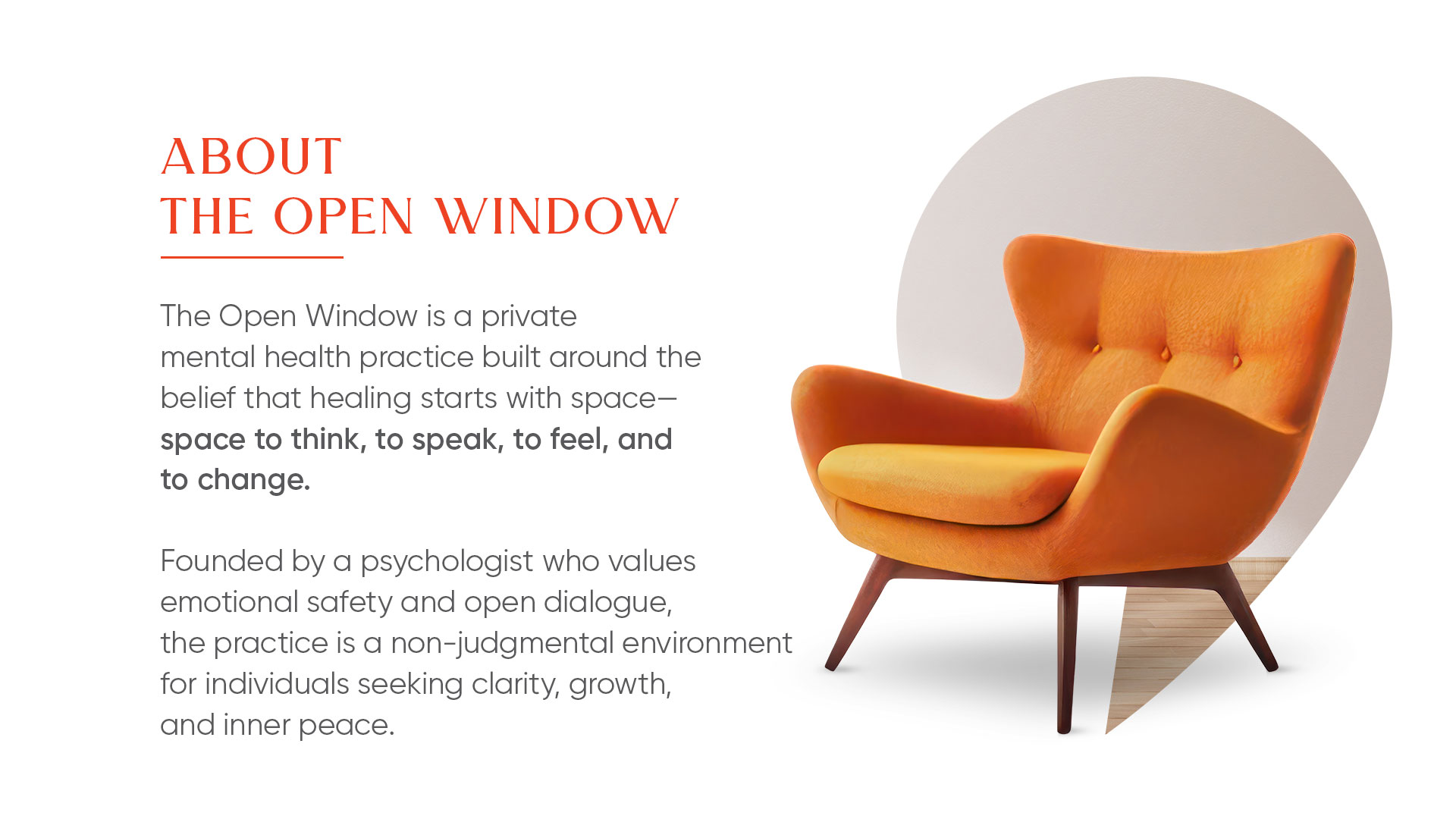 Overview of The Open Window mental health practice's mission statement, highlighting the importance of space for healing, alongside a comfortable orange therapy armchair.